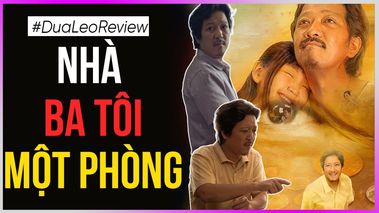Dưa Leo review: Nhà ba tôi một phòng