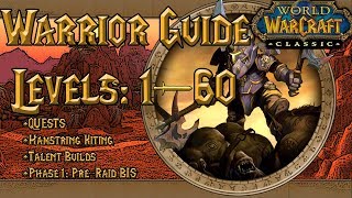 Comprehensive Classic Warrior Guide | PHASE 1: PRE-RAID BIS, Quests, Hamstring Kiting, &amp; Talents |