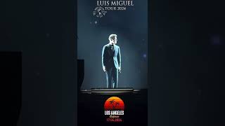 LUIS MIGUEL LOS ÁNGELES 17 DE ABRIL| TOUR 2024