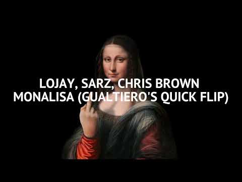 [AFROLATIN] LOJAY, SARZ, CHRIS BROWN - MONALISA (GUALTIERO'S QUICK FLIP)