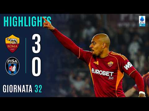 Video highlights della Roma vs Pisa (3 a 0) - Giornata 32 - Fantacalcio e fantamedie