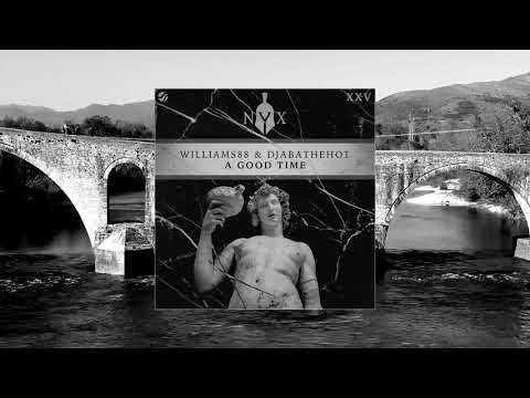 Williams88 & DjabaTheHot - A Good Time (Official Audio)