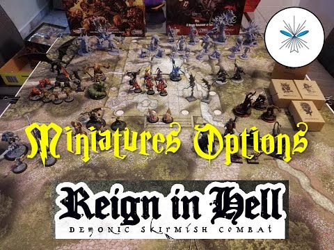 Reign in Hell Miniatures - What to Use?
