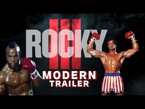 Rocky III (1982) Modern Trailer I A Sylvester Stallone Movie Series