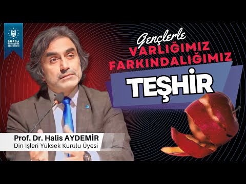 Teşhir | Gençlerle Söyleşi 107 | Varlığımız Farkındalığımız | 28.04.2023