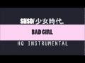 SNSD (少女時代/ 소녀시대)/ BAD GIRL [HQ INSTRUMENTAL ...