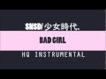 SNSD (少女時代/ 소녀시대)/ BAD GIRL [HQ INSTRUMENTAL ...