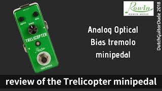 Video thumbnail for Review of the Trelicopter tremolo minipedal from Rowin by DutchGuitarDude