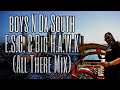 Boys N Da South - E.S.G. & Big H.A.W.K (All There Mix) (Official Slowed Video) (Splashed N Dripped)