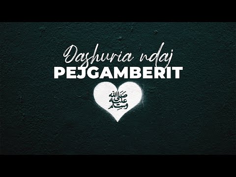 Dashuria ndaj Pejgamberit ﷺ (Madhështore) - Hoxhë Enis Rama