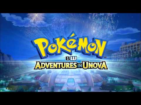 Pokemon BW Adventures In Unova Full Theme Song