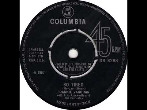 UK New Entry 1967 (265) Frankie Vaughan - So Tired