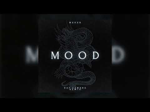 Makar - Mood (RAF Camora Remix)