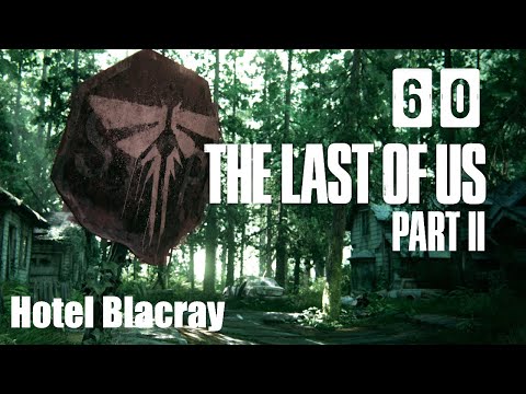 The Last Of Us 2 Part - Hotel BlacRay - 60