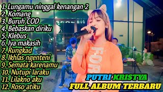 Download lagu Putri Kristya - FULL ALBUM TERBARU 2023 | Komang, Rungkad, Semata karenamu mp3