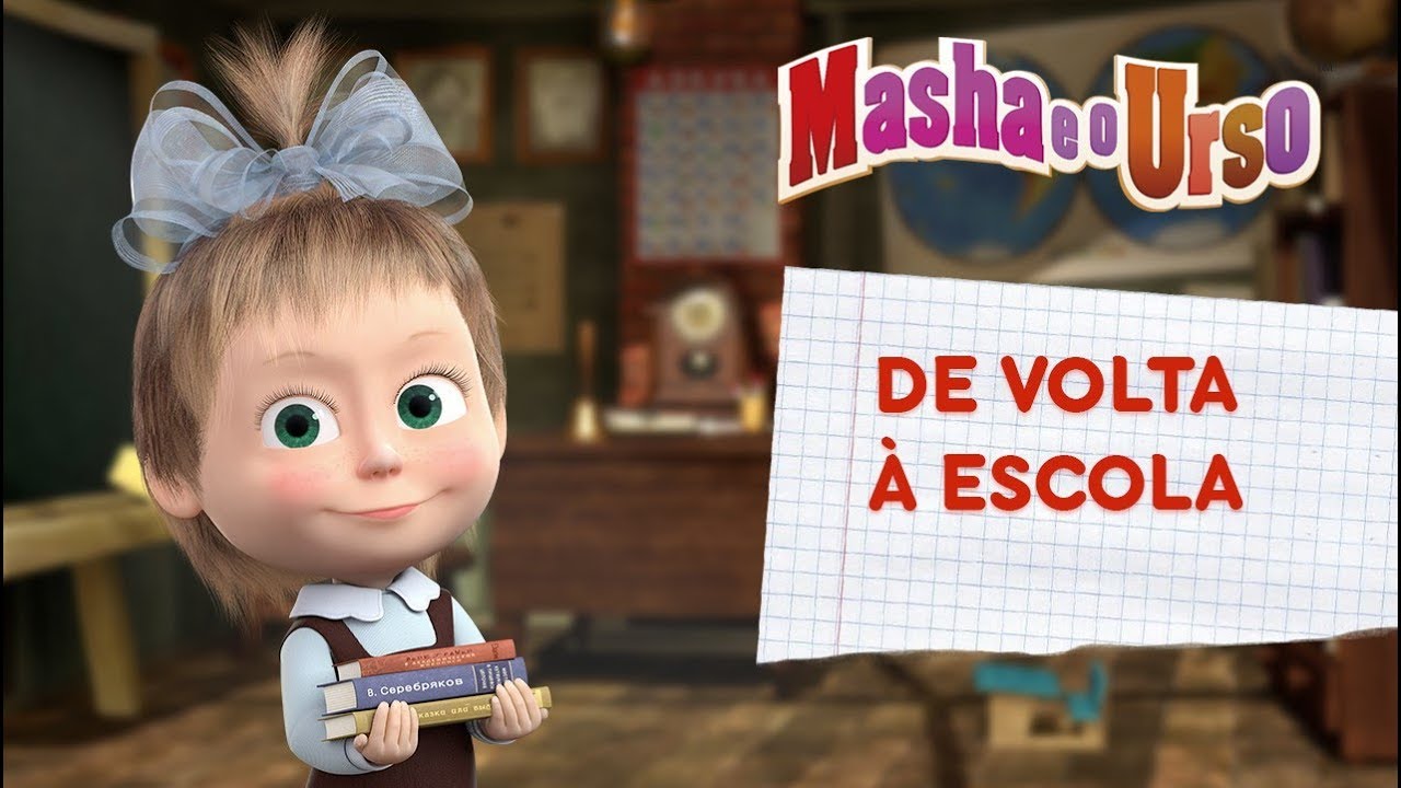Masha e o Urso - 🍎 De volta à escola 📚