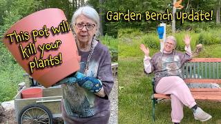 THIS POT WILL KILL YOUR PLANTS! & MR. Possum's GARDEN BENCH Remake!