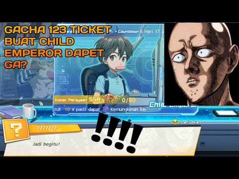 🔥Gacha 123 Tiket Buat Event Child Emperor, Dapet Ga Ya? | One Punch Man : The Strongest Indonesia