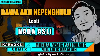 Download lagu BAWA AKU KE PENGHULU || KARAOKE REMIX PALEMBANG mp3