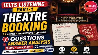 (Level-Medium) Actual IELTS listening Part-1 Theatre booking  Audio + Answer Analyses