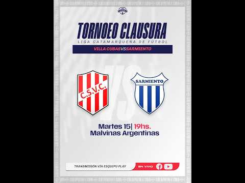 🛑 En Vivo | VILLA CUBAS vs SARMIENTO - Torneo Clausura