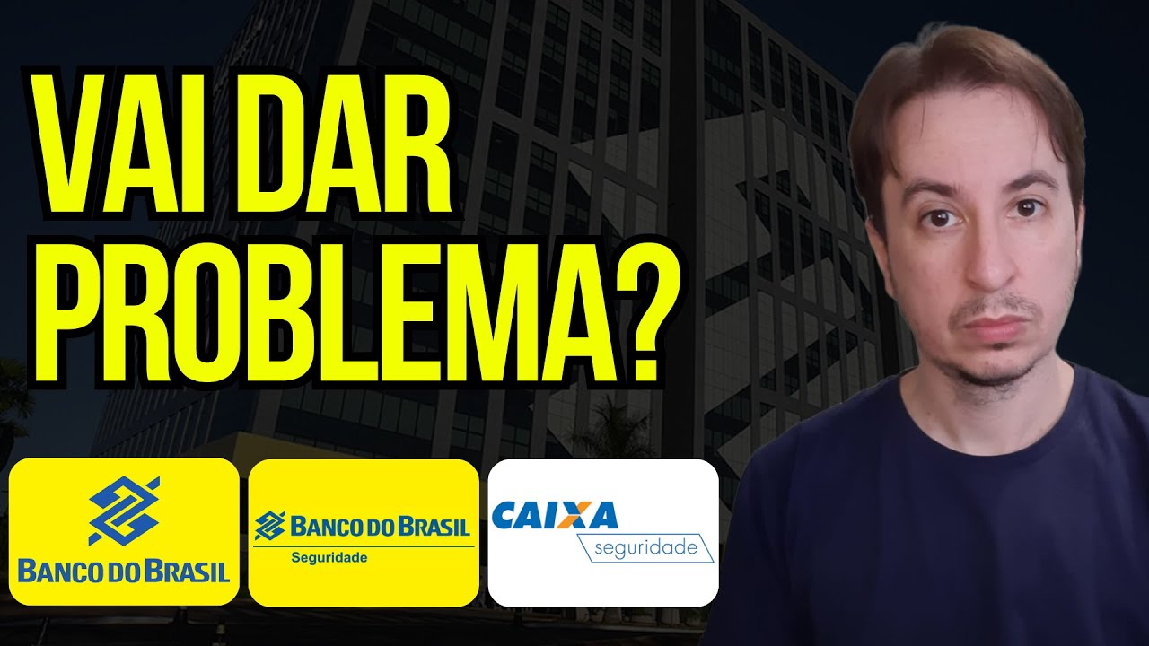 Problemas? BBAS3 Banco do Brasil, BBSE3 BB Seguridade e CXSE3 Caixa Seguridade. Vem Dividendos?