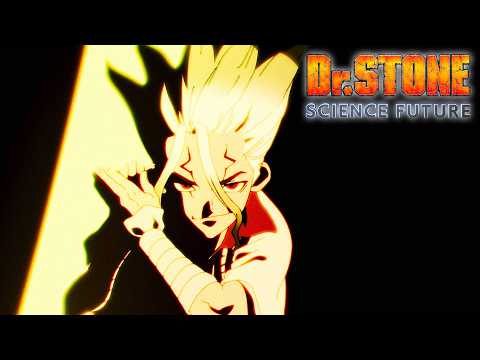 Dr. STONE SCIENCE FUTURE - Opening | CASANOVA POSSE