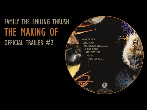Boss Keloid - 'The Making Of Family The Smiling Thrush (Studio Version)' - Official Trailer 2