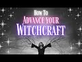 From A Beginner To An Advanced Witch How To Grow Your Witchcraft