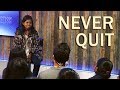NEVER QUIT A Truly Inspiring Story Of A Young Woman Hindi