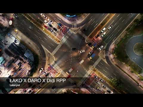 ŁAKO X DARO X Didi RPP - Labirynt (Produced by ThatKidGoran)