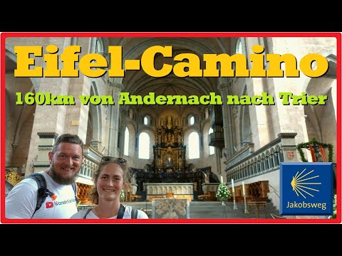 Eifel-Camino | 160 km pilgern auf dem Jakobsweg von Andernach nach Trier [2,7K]