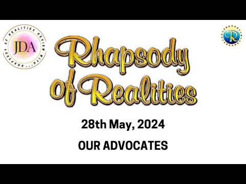 Rhapsody of Realities Daily Review with JDA - 28th May, 2024 | Our Advocates