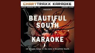 How Long&#39;s a Tear Take to Dry (Karaoke Version In the Style of Beautiful South)