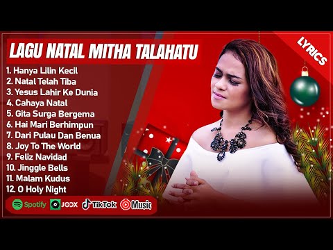 MITHA TALAHATU - HANYA LILIN KECIL (LIRIK) | LAGU NATAL MITHA TALAHATU FULL ALBUM TERPOPULER 2024