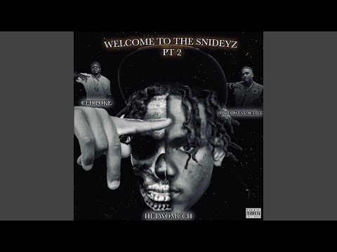 Welcome To The Snideyz Pt. 2 (feat. Mkiddwest Active ft Ceh Poke)