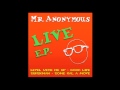 Mr Anonymous - Some Gal A Move - Recorded Live at the Fox Theatre