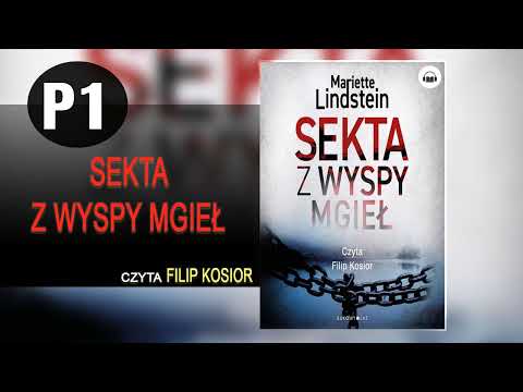 Sekta z Wyspy Mgieł Cz.1 Lektor Filip Kosior Kryminały po Polsku AudioBook PL