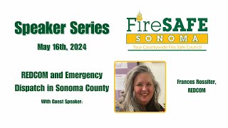 May 2024 Speaker Series - REDCOM  & Emergency Dispatch in Sonoma County