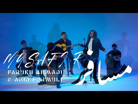 Farukh Ahmadi (feat.Abid Formuli)- MUSAFIR  OFFICIAL MUSIC VIDEO 4K |  فرخ احمدی - مسافر