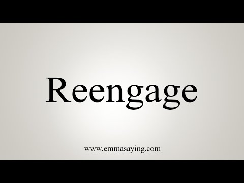Part of a video titled How To Say Reengage - YouTube
