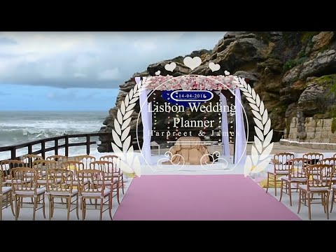 Portugal Wedding Arriba By The Sea || Harpreet & James || ~  Lisbon Wedding Planner