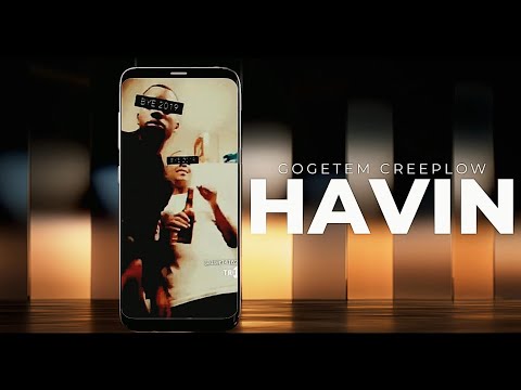 GoGetem Creeplow  - Havin (Official Video) Filmed by @jpaulthedemigod 