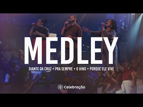 Medley | Diante da Cruz + Pra Sempre + O Hino + Porque Ele Vive | Ibab Celebração, Renan Sampaio