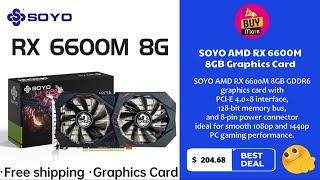 SOYO AMD RX 6600M 8GB Graphics Card