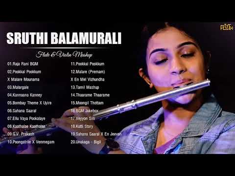 Sruthi Balamurali Greatest Hits - Sruthi Balamurali Best Songs - Flute & Violin Mashup