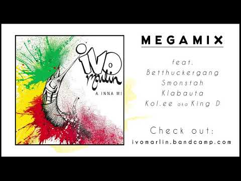 Ivo Marlin - MEGAMIX feat. Betthuckergang & Smonstah & Klabauta & Kol.ee aka. King D