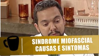 Sindrome Miofascial: causas, sintomas e tratamentos - Tribuna Independente - 25/06/18