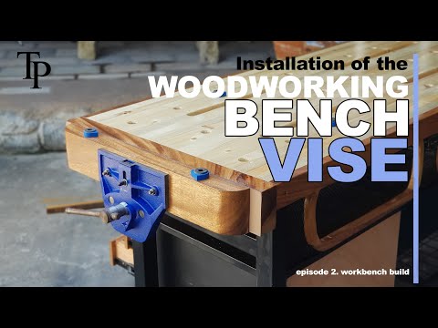 Woodworking Bench Vise install Ep. 2