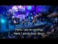 Hillsong - Here I am to worship (lyrics) Best True ...